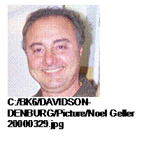 Text Box:  
C:/BK6/DAVIDSON-DENBURG/Picture/Noel Geller 20000329.jpg 
